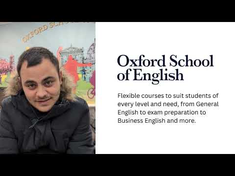 Utku from Turkey talks about his positive experience at Oxford School of English